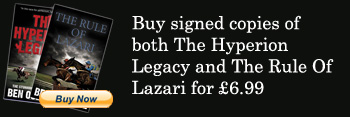 Buy signed copies of both The Hyperion Legacy and The Rule Of Lazari for &pound;7.99